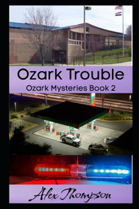 Ozark Trouble