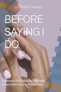 Before Saying I Do