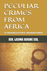 Peculiar Crimes from Africa