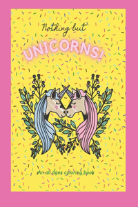 Nothing but Unicorns!