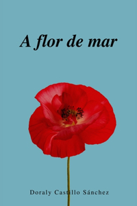 flor de mar: Poemario