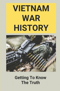 Vietnam War History