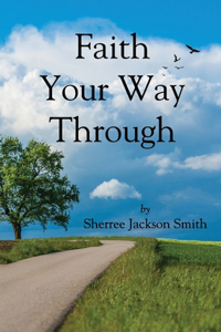 Faith Your Way Through