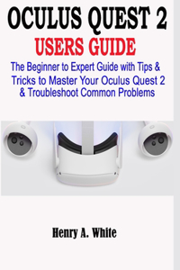 Oculus Quest 2 Users Guide