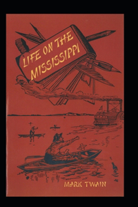 Life On The Mississippi Annotated