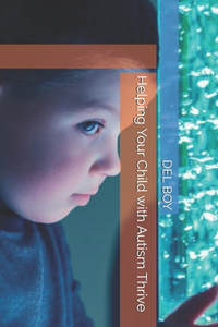 Helping Your Child with Autism Thrive