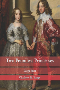 Two Penniless Princesses