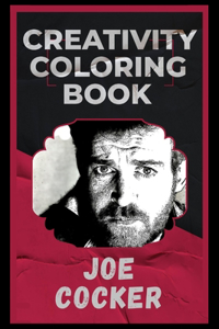 Joe Cocker Creativity Coloring Book