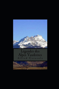Légendes des Alpes vaudoises illustree