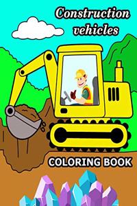 Construction Vehicles Coloring Book