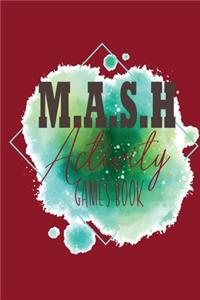 Let's Play M.A.S.H.