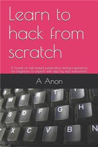 Learn to hack from scratch