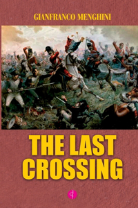 The Last Crossing