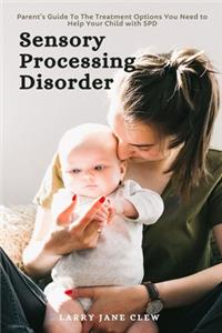 Sensory Processing Disorder