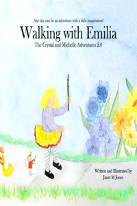 Walking With Emilia