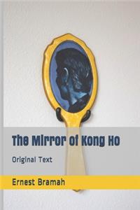 The Mirror of Kong Ho
