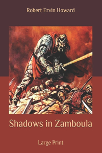 Shadows in Zamboula