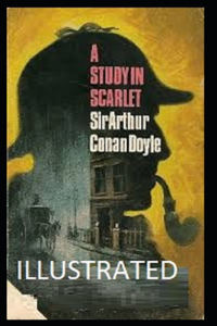 A Study in Scarlet Illustrated