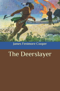 The Deerslayer