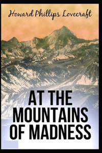 At the Mountains of Madness Annotated