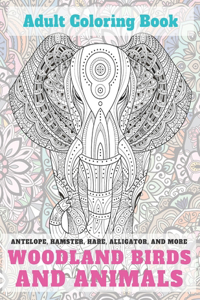 Woodland Birds and Animals - Adult Coloring Book - Antelope, Hamster, Hare, Alligator, and more