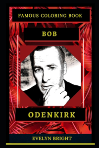 Bob Odenkirk Famous Coloring Book