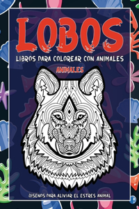 Libros para colorear con animales - Diseños para aliviar el estrés Animal - Animales - Lobos