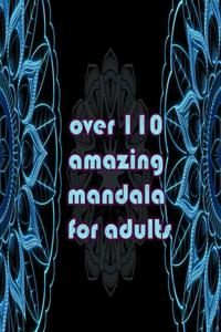 over 110 amazing mandala for adults