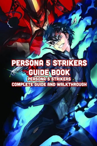 Persona 5 Strikers Guide Book