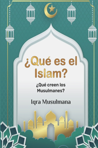 ¿Qué es el Islam?