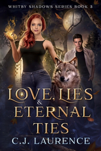 Love, Lies and Eternal Ties