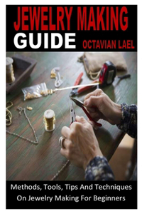 Jewelry Making Guide