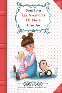 Aventuras De Maya Libro Uno