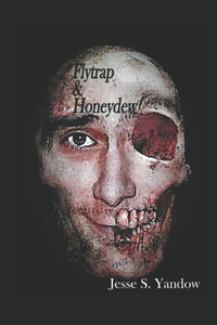 Flytrap & Honeydew