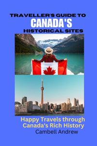 Traveller's Guide to Canada's Historical Sites
