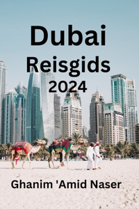 Dubai Reisgids 2024