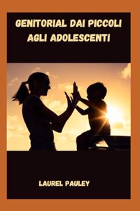 Genitorial Dai Piccoli Agli Adolescenti