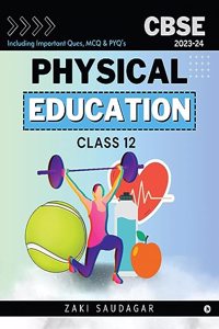 Physical Education Class 12 CBSE 2023-24 : Including Important Ques, MCQ and PYQ's