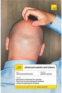 Teach Yourself Advanced Sudoku and Kakuro