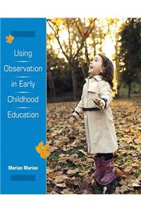 Using Observation in Early Childhood Education