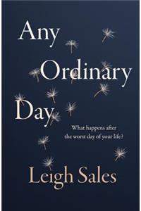 Any Ordinary Day