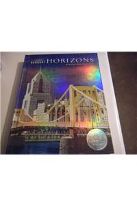 Harcourt School Publishers Horizons: C Pe St® Ed 2006