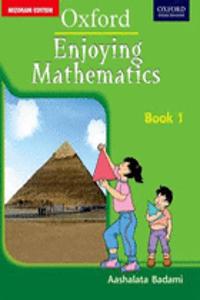 Enjoying Mathematics Book 1 (Mizoram Edition)
