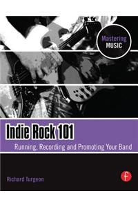 Indie Rock 101