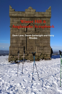 Winter Hill & Anglezarke Scrapbook