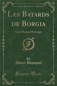 Les Batards de Borgia