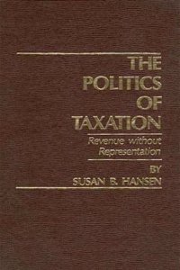 The Politics of Taxation