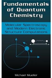 Fundamentals of Quantum Chemistry