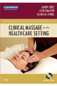 Clinical Massage in the Healthcare Setting