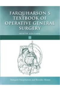 Farquharson’s Textbook of Operative General Surgery